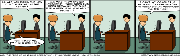 The Price Of Continuous Integration Geek Hero Comic – A webcomic for geeks: The Price Of Continuous Integration