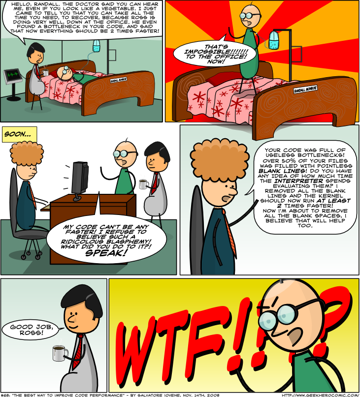 The Best Way To Improve Code Performance Geek Hero Comic – A webcomic for geeks: The Best Way To Improve Code Performance