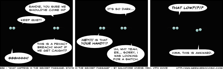 Geek Hero Comic – A webcomic for geeks: What Happens In The Secret Passage, Stays In The Secret Passage