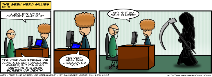 Geek Hero Comic – A webcomic for geeks: The Blue Screen Of Literalness